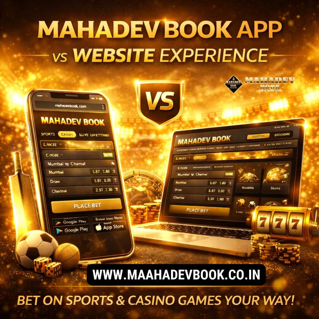 Mahadev Book App vs Website Experience