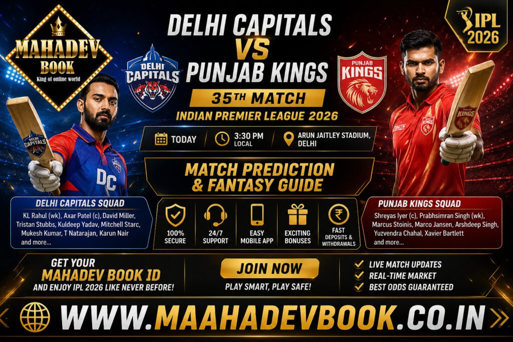 DC vs PBKS Mahadev Book Match 35 Prediction, Fantasy Guide IPL 2026
