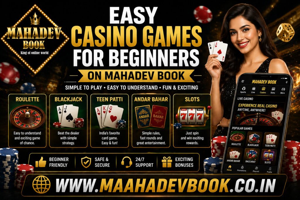 Easy Casino Games for Beginners on Mahadev Book