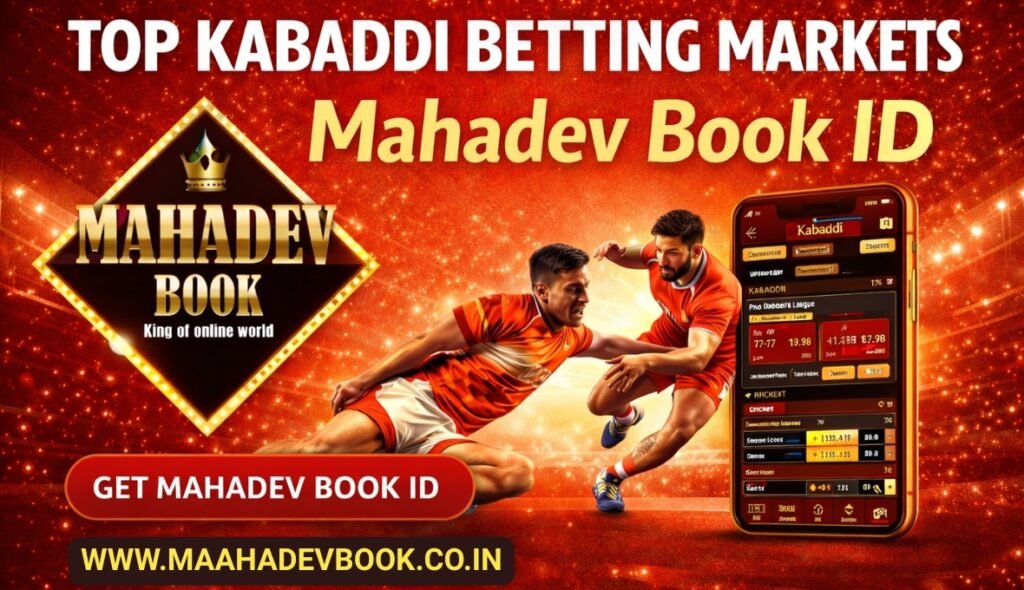 Top Kabaddi Betting Markets on Mahadev Book ID
