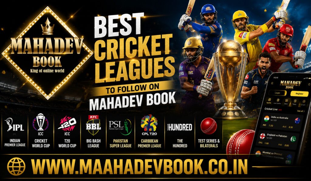 Best Cricket Leagues to Follow on Mahadev Book