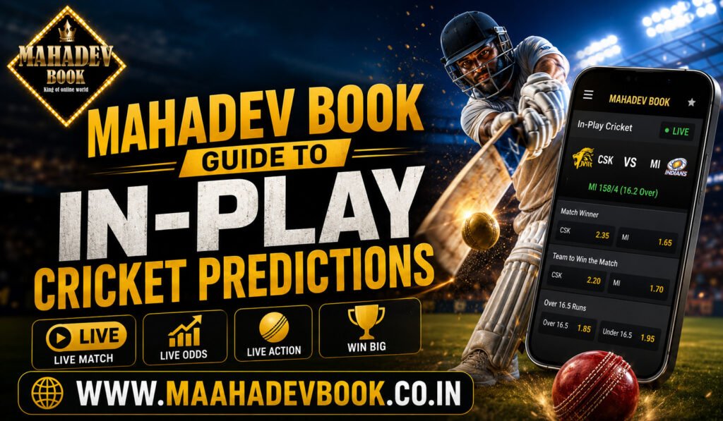 Mahadev Book Guide to In-Play Cricket Predictions